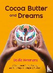 Hermans, Dalilla - Cocoa Butter and Dreams