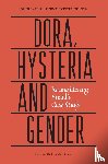  - Dora, Hysteria and Gender - Reconsidering Freud’s Case Study