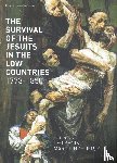  - The Survival of the Jesuits in the Low Countries, 1773-1850