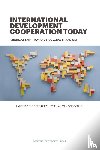 Develtere, Patrick, Huyse, Huib, Van Ongevalle, Jan - International Development Cooperation Today