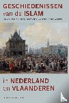Crienen, Vera, De Koning, Martijn, Ryad, Umar, Wiegers, Gerard - Geschiedenissen van de islam in Nederland en Vlaanderen