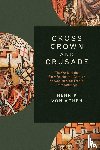 von Achen, Henrik - Cross, Crown and Crusade