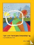 Kalmthout, Goof van - Tijd voor Verticale Ontwikkeling