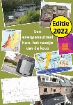 Lieshout, Theo van - Een energieneutraal huis: het naadje van de kous - ed. 2022
