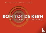 Kieboom, Marijne van den, Buis, Ellis - Kom tot de kern