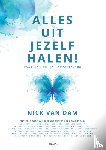 Dam, Nick van - Alles uit jezelf halen