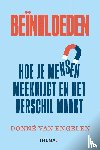 Engelen, Donné van - Beïnvloeden: hoe je mensen meekrijgt en het verschil maakt