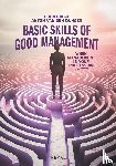 Dirkx, Coen, Dungen, Anton van den - Basic skills of good management