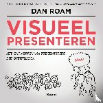 Roam, Dan - Visueel presenteren