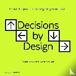 Graaf, Marjolijn de, Graaf, Edwin de - Decisions by Design