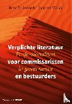 Strikwerda, Hans, Wolde, Jaap ten - Verplichte literatuur voor commissarissen en bestuurders