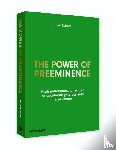 Rulkens, Paul - The power of preeminence