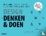 Pijl, Patrick van der, Prins, Erik - Design denken & doen