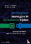 Greveling, Norbert, Bushoff, Roland - Strategisch managen in turbulente tijden - Leren je organisatie toekomstbestendig te maken