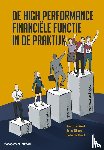 Waal, André de, Bilstra, Eelco, Roeck, Peter De - De High Performance Finance Functie in de praktijk