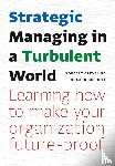 Greveling, Norbert, Bushoff, Roland - Strategic Managing in a Turbulent World