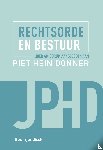  - Rechtsorde en bestuur - Liber Amicorum aangeboden aan Piet Hein Donner
