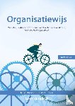 Goudswaard, N., Land, R., Timmer, I. - Organisatiewijs - Wat elke juridische professional moet weten over werken in, voor en met organisaties