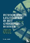 Leertouwer, Gijsbert - Democratische legitimiteit in het onderwijsbestuur - Juridische varianten van een educatieve democratie in het funderend onderwijs