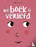 Ramadier, Cédric, Bourgeau, Vincent - Het boek is verliefd