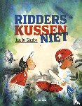 Kinder, Jan De - Ridders kussen niet