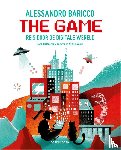 Baricco, Alessandro, Beltrame, Sara - The Game - Reis door de digitale wereld