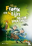 De Pelseneer, Reine - Frank en Stijn en het slijmspektakel