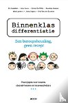 Castelein, Els, Coens, Joke, Witte, Kristof De, Houben, Annelies, Lauwers, Wim, Segers, Jarno, Branden, Kris van den - Binnenklasdifferentiatie, een beroepshouding, geen recept