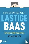 Meijer, Jolanda - Slimmer omgaan met je lastige baas - tools voor minder bazenstress