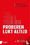 Drift, Remko van der - Proberen lukt altijd