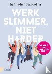 Boskeljon, Jennefer - Werk slimmer, niet harder