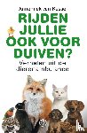 Kessel, Annemiek van - Rijden jullie ook voor duiven?