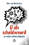 Oostendorp, Marc van - U als scheldwoord