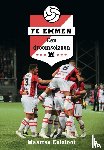Kolsloot, Maarten - FC Emmen - een droomseizoen