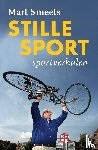 Smeets, Mart - Stille sport - Sportverhalen