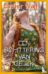 Waij, Esther - Een schittering van geluk