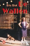 Slot, Eric - De Wallen