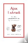 Brester, Martin, Frouws, Bart - Ajax Lukraak