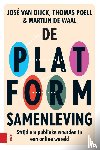 Dijck, José van, Poell, Thomas, Waal, Martijn de - De platformsamenleving - strijd om publieke waarden in een online wereld