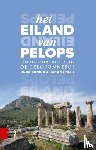 Koning, Hugo, Verheij, Hans - Het eiland van Pelops - Een literaire reis door de Peloponnesos