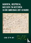 Buiks, Christ - Boeren, beemden, bossen en beesten in de Baronie van Breda - Veldnamen als spiegel van de begroeiing, dierenwereld en landbouw uit de voorbije eeuwen