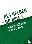 Rovers, Ben - Als helden op reis