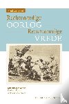 Iersel, Fred van - Rechtvaardige oorlog – Rechtvaardige vrede