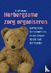 Peetoom, Tom - Herbergzame zorg organiseren