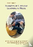 Smilde, Rineke - Journeys of Lifelong Learning in Music - Perspectives on Musicians’ Identity and Professional Performance: a reflective handbook