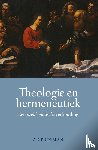 Prosman, Ad - Theologie en hermeneutiek - Een problematische verhouding