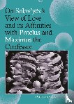 Zacharia, Paraskevi - On Solov’yëv’s View of Love and its Affinities with Proclus and Maximus the Confessor