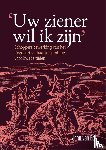 Eck, John van - 'Uw ziener wil ik zijn'