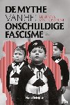 Geleijnse, Hans - De mythe van het onschuldig fascisme