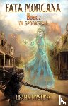 Mystica, Leana - De spookstad